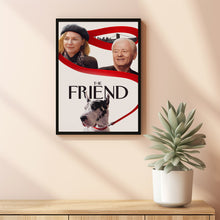 The Friend 2025 Poster Art Print Movie Posters Gift for Movie lovers 1