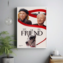 The Friend 2025 Poster Art Print Movie Posters Gift for Movie lovers 2