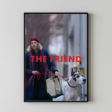 The Friend 2025 Poster Art Print Movie Posters Gift for Movie lovers 5