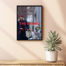 The Friend 2025 Poster Art Print Movie Posters Gift for Movie lovers 5