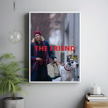 The Friend 2025 Poster Art Print Movie Posters Gift for Movie lovers 5