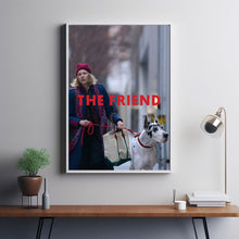 The Friend 2025 Poster Art Print Movie Posters Gift for Movie lovers 5