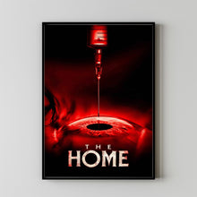 The Home 2025 Poster Art Print Movie Posters TV Posters Gift for Movie lovers 2