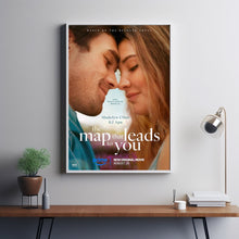 The Map That Leads to You 2025 Poster Art Print Movie Posters TV Posters Gift for Movie lovers 1