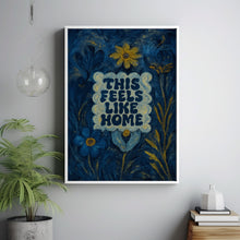 This Feels Like Home Typography Print - Colourful Typographic, Retro Colours, Home Quote, Eclectic Home, Flowers Floral Wall Art, Hallway