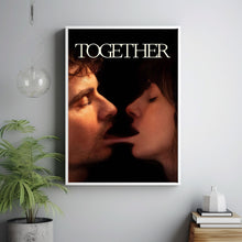 Together 2025 Poster Art Print Movie Posters TV Posters Gift for Movie lovers 1