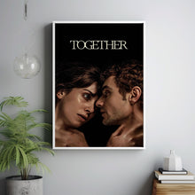 Together 2025 Poster Art Print Movie Posters TV Posters Gift for Movie lovers 3
