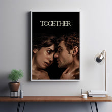 Together 2025 Poster Art Print Movie Posters TV Posters Gift for Movie lovers 3