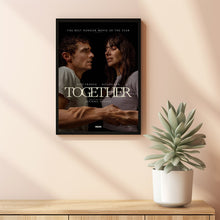 Together 2025 Poster Art Print Movie Posters TV Posters Gift for Movie lovers 7