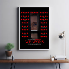 Weapons 2025 Poster Art Print Movie Posters TV Posters Gift for Movie lovers 6