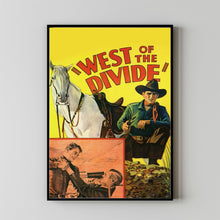 West of the Divide 1934Poster Art Print Movie Posters Gift for Movie lovers