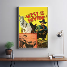 West of the Divide 1934Poster Art Print Movie Posters Gift for Movie lovers