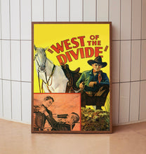 West of the Divide 1934Poster Art Print Movie Posters Gift for Movie lovers
