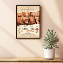 When Fall Is Coming 2024 Poster Art Print Movie Posters Gift for Movie lovers 2