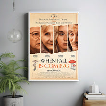 When Fall Is Coming 2024 Poster Art Print Movie Posters Gift for Movie lovers 2